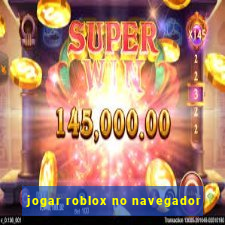 jogar roblox no navegador